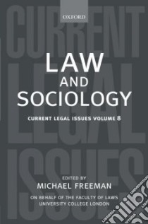Law And Sociology libro in lingua di Freeman Michael (EDT)