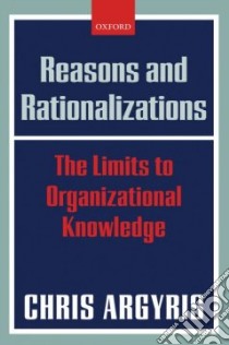 Reasons And Rationalizations libro in lingua di Argyris Chris