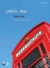 Public Law Directions libro in lingua di Graeme Broadbent