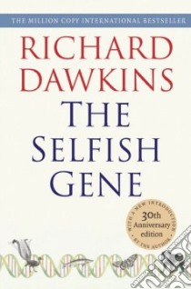 The Selfish Gene libro in lingua di Dawkins Richard