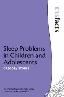 Sleep Problems in Children and Adolescents libro in lingua di Gregory Stores