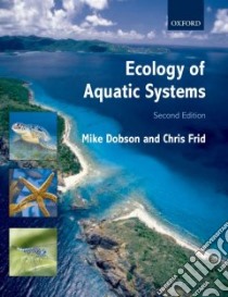 Ecology of Aquatic Systems libro in lingua di Mike Dobson