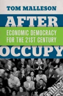 After Occupy libro in lingua di Malleson Tom
