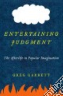 Entertaining Judgment libro in lingua di Garrett Greg