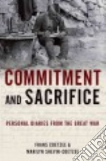 Commitment and Sacrifice libro in lingua di Shevin-Coetzee Marilyn, Coetzee Frans