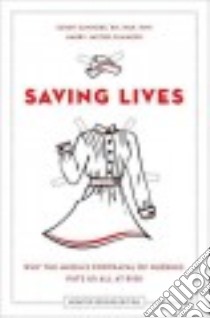 Saving Lives libro in lingua di Summers Sandy R.N., Summers Harry Jacobs