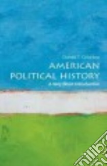 American Political History libro in lingua di Critchlow Donald T.