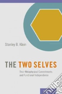 The Two Selves libro in lingua di Klein Stanley B.