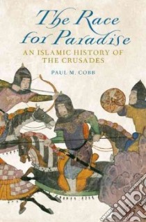 The Race for Paradise libro in lingua di Cobb Paul M.