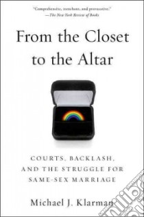 From the Closet to the Altar libro in lingua di Klarman Michael J.