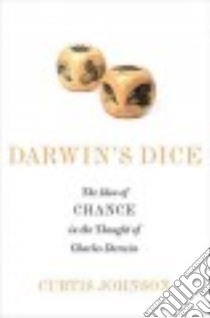 Darwin's Dice libro in lingua di Johnson Curtis