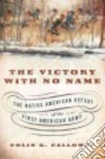 The Victory With No Name libro in lingua di Calloway Colin G.