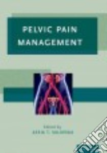 Pelvic Pain Management libro in lingua di Valovska Assia T. M.D. (EDT)