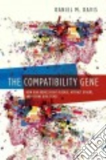 The Compatibility Gene libro in lingua di Davis Daniel M.