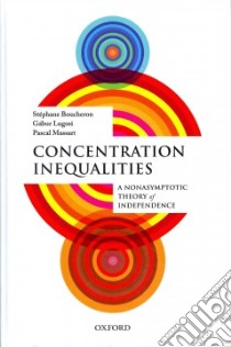 Concentration Inequalities libro in lingua di Boucheron Stephane, Lugosi Gabor, Massart Pascal, Ledoux Michel (FRW)