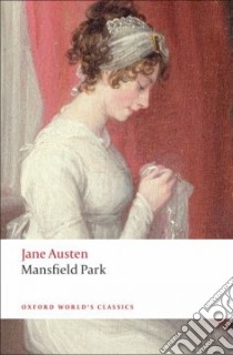 Mansfield Park libro in lingua di Austen Jane, Kinsley James (EDT), Stabler Jane (INT)