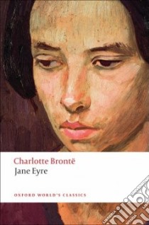 Jane Eyre libro in lingua di Bronte Charlotte, Smith Margaret (EDT), Shuttleworth Sally (INT)