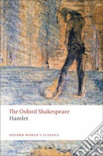 Hamlet libro in lingua di Shakespeare William, Hibbard G. R. (EDT)