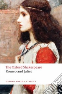 Romeo and Juliet libro in lingua di Shakespeare William, Levenson Jill L. (EDT)