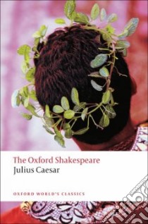 Julius Caesar libro in lingua di Shakespeare William, Humphreys Arthur (EDT)