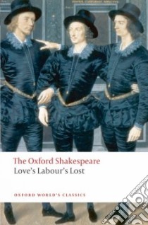 Love's Labour's Lost libro in lingua di Shakespeare William, Hibbard G. R. (EDT)