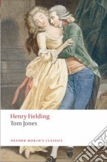 Tom Jones libro in lingua di Fielding Henry, Bender John (EDT), Stern Simon (EDT), Bender John (INT)