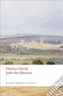 Jude the Obscure libro in lingua di Hardy Thomas, Ingham Patricia (EDT)