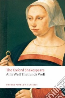 All's Well That Ends Well libro in lingua di Shakespeare William, Snyder Susan (EDT)