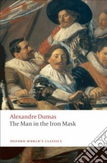 The Man in the Iron Mask libro in lingua di Dumas Alexandre, Coward David (EDT)