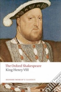 King Henry VIII libro in lingua di Shakespeare William (CON), Halio Jay L. (EDT)