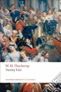 Vanity Fair libro in lingua di Thackeray William Makepeace, Sutherland John (EDT)