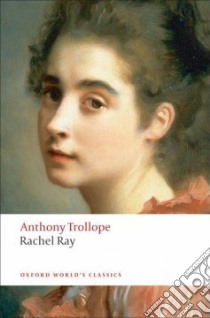 Rachel Ray libro in lingua di Trollope Anthony, Edwards P. D. (EDT)