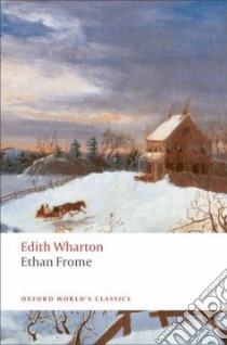 Ethan Frome libro in lingua di Wharton Edith, Showalter Elaine (TRN)