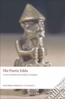 The Poetic Edda libro in lingua di Larrington Carolyne (TRN)