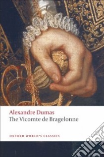 The Vicomte De Bragelonne libro in lingua di Dumas Alexandre, Coward David (EDT)