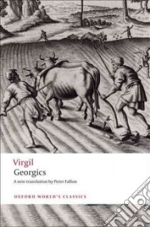 Georgics libro in lingua di Virgil, Fallon Peter (TRN), Fantham Elaine (INT)
