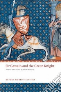 Sir Gawain and the Green Knight libro in lingua di Harrison Keith (TRN), Cooper Helen (INT)
