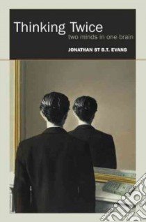 Thinking Twice libro in lingua di Evans Jonathan St. B. T.
