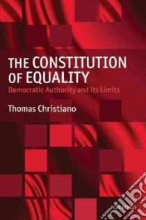 The Constitution of Equality libro in lingua di Christiano Thomas