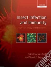 Insect Infection and Immunity libro in lingua di Rolff Jens (EDT), Reynolds Stuart E. (EDT)