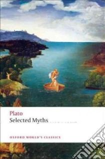 Selected Myths libro in lingua di Plato, Partenie Catalin (EDT)
