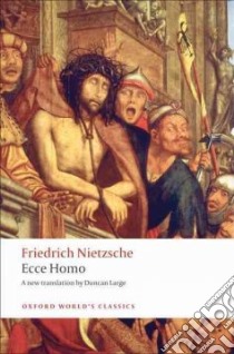 Ecce Homo libro in lingua di Nietzsche Friedrich Wilhelm, Large Duncan (TRN)
