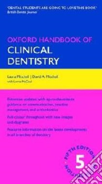 Oxford Handbook of Clinical Dentistry libro in lingua di David A Mitchell