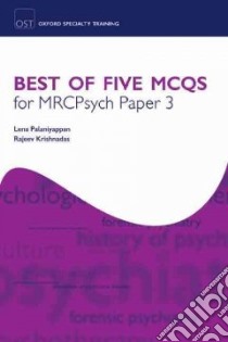 Best of Five MCQs for MRCPsych Paper 3 libro in lingua di Palaniyappan Lena, Krishnadas Rajeev