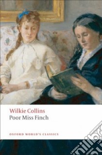Poor Miss Finch libro in lingua di Collins Wilkie, Peters Catherine (EDT)