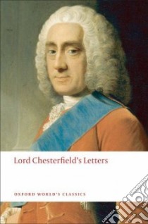 Lord Chesterfield's Letters libro in lingua di Roberts David (EDT)