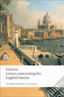 Letters Concerning the English Nation libro in lingua di Voltaire, Cronk Nicholas (EDT)
