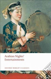 Arabian Night's Entertainments libro in lingua di Mack Robert L. (EDT)