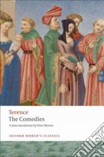 The Comedies libro in lingua di Terence, Brown Peter (TRN)