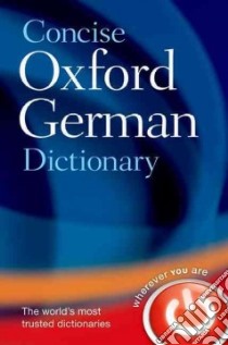 Concise Oxford German Dictionary libro in lingua di Clark M. (EDT), Thyen O. (EDT)